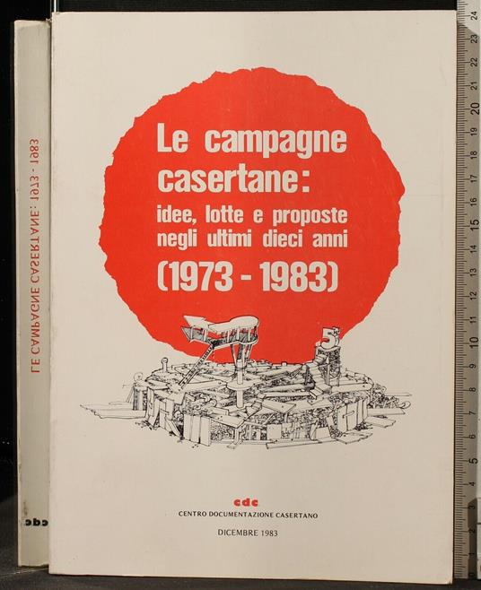 Le Campagne Casertane: Idee, Lotte e Proposte Negli Ultimi - copertina