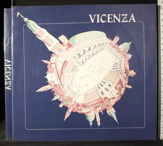 Vicenza. Aspetti di una città attraverso i secoli - copertina