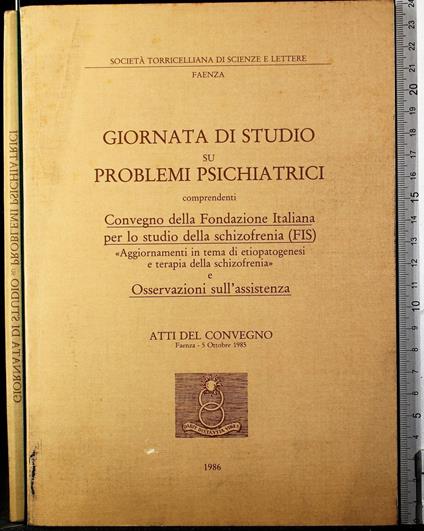 Giornata di studio su problemi psichiatrici… Atti. - copertina