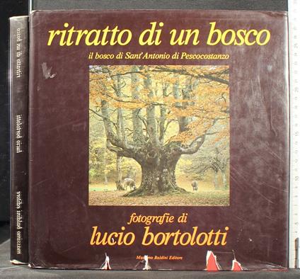 Ritratto di Un Bosco. Fotografie di Lucio Bortolotti - copertina