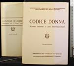 Codice donna. Norme interne e atti internazionali