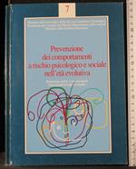 Prevenzione dei comportamenti a rischio psicologico e sociale n.