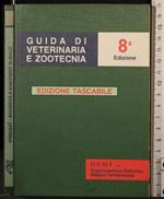 Guida di veterinaria e zootecnica. Edizione tascabile