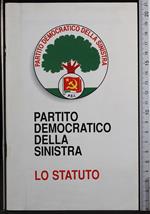 Partito democratico della sinistra. Lo statuto