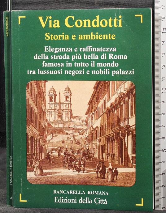 Via condotti. Storia e ambiente - copertina