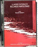 Il Lavoro Culturale di Riccardo Napolitano