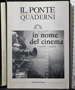 Il ponte. in nome del cinema