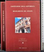 Costituzione della repubblica e regolamento del senato