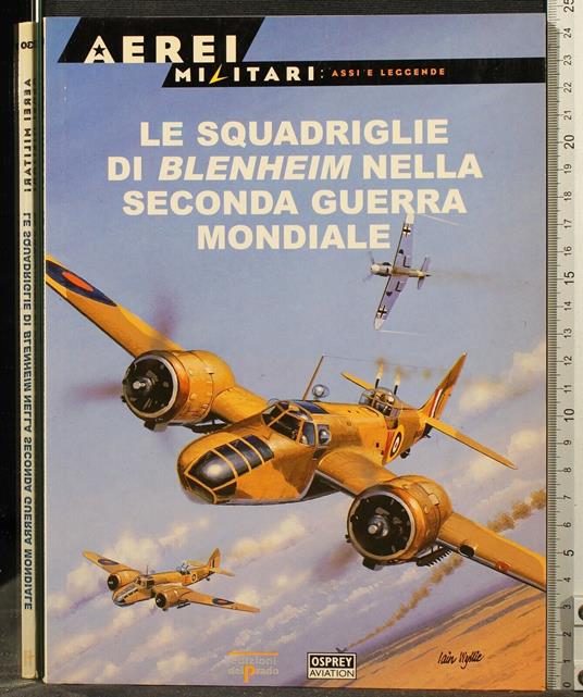 Le Squadriglie di Blenheim Nella Seconda Guerra - copertina