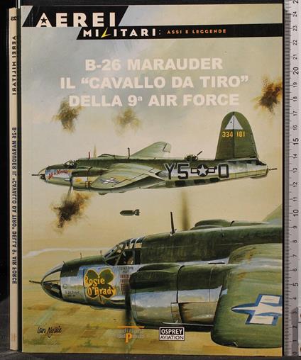 B-26 Marauder Il "Cavallo da Tiro" Della 9 Air - copertina