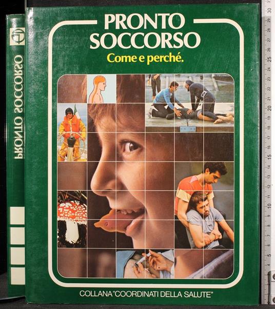 Pronto soccorso. Come e perchè - copertina