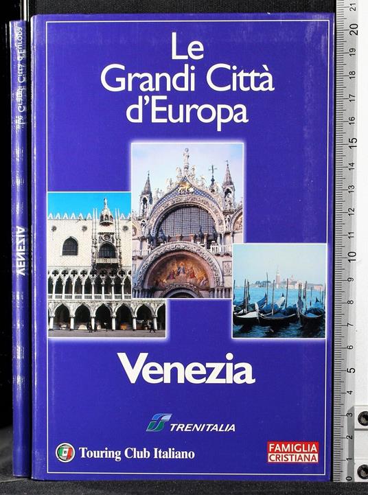 Le grandi città d'Europa. Venezia - copertina