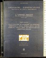 Indagini conoscitive raccolta di atti e documenti