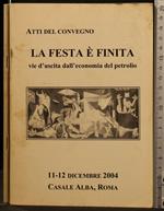 Atti Del Convegno. La Festa È Finita. 11-12 Dicembre 2004