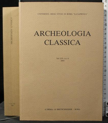 Archeologia Classica. Vol Lvi - N S 6 - copertina