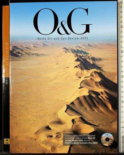 O&G. World Oil And Gas Review 2006 - copertina