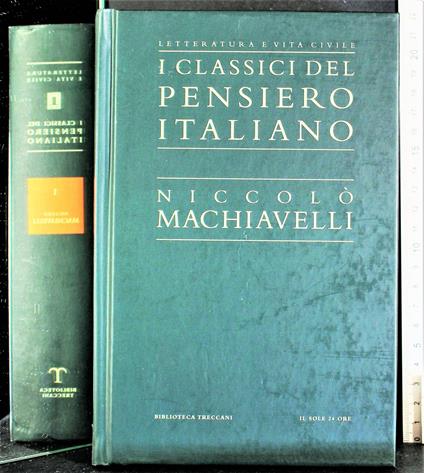 I classici del pensiero Italiano. Vol 1. Niccolo Machiavelli - copertina