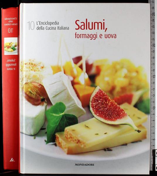 Enciclopedia della cucina italiana 10.Salumi,formaggi e uova - copertina