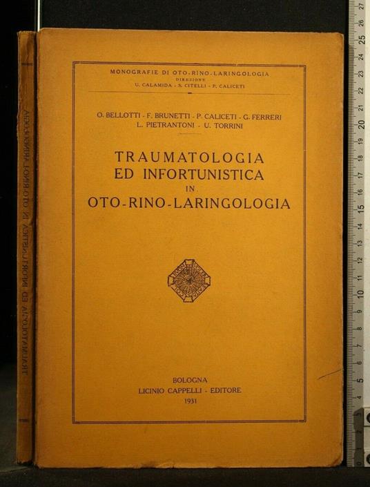 Traumatologia Ed Infortunistica in Oto-Rino-Laringologia - copertina
