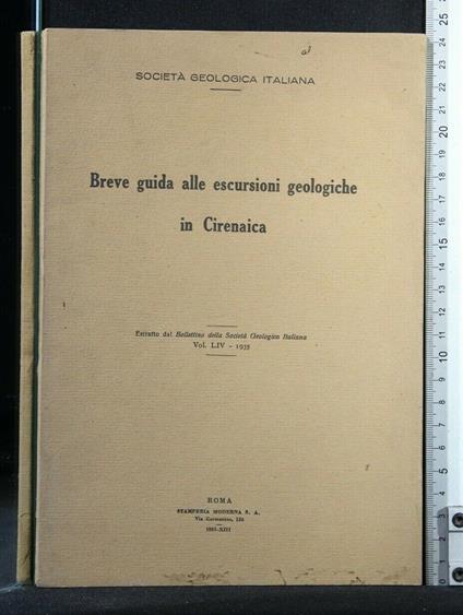 Breve Guida Alle Escursioni Geologiche in Cirenaica Estratto Dal - copertina