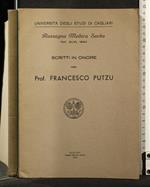 Scritti in Onore Del Prof Francesco Putzu