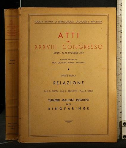 Atti Del Xxxviii Congresso Roma, 13-15 Ottobre 1950 Tumori - copertina