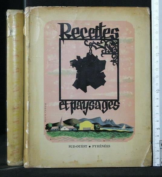 Recettes Et Paysages Sud-Ouest, Pyrenees - copertina