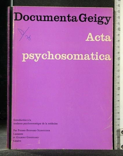 Documenta Geigy Acta Psychosomatica Introducion À La Tendance - copertina