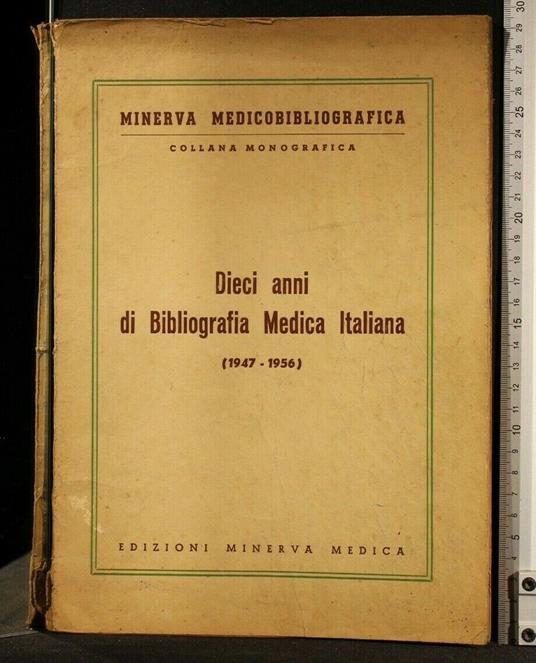 Dieci Anni di Bibliografia Medica Italiana (1947-1956) - copertina