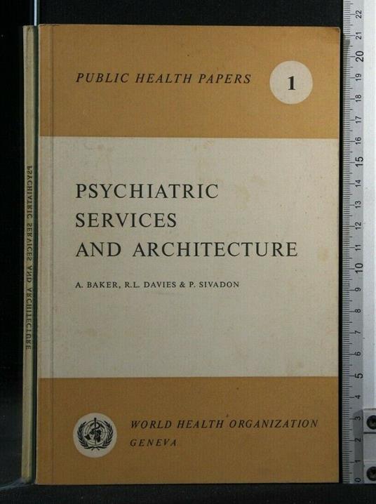 Psychiatric Services And Architecture Volume 1 - copertina