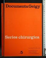 Series Chirurgica N° 5