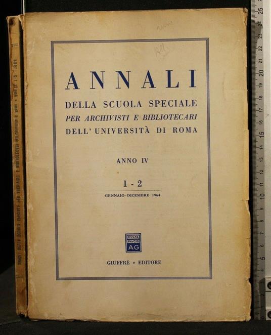 Annali Della Scuola Speciale per Archivisti e Bibliotecari Anno - copertina