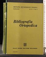 Bibliografia Ortopedica Vol 3 Fasc 2 - Settembre 1969