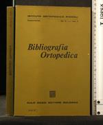 Bibliografia Ortopedica Vol 4 Fasc 3 - Gennaio 1971