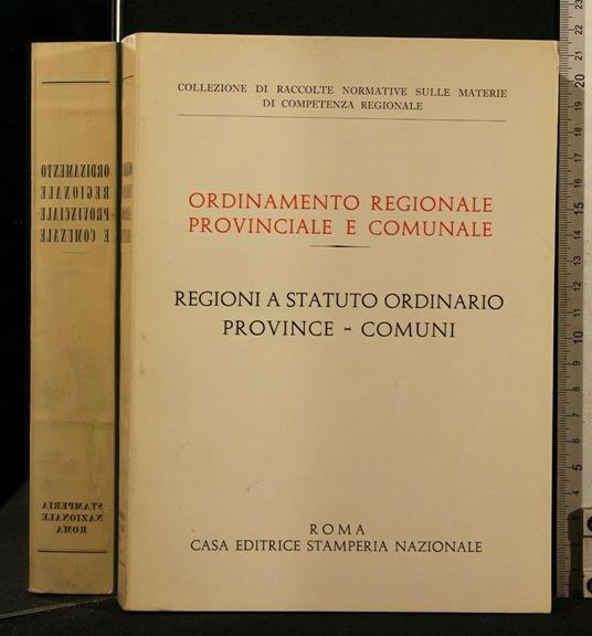 Ordinamento Regionale Provinciale e Comunale Regioni a Statuto Ordinario Province - Comuni - copertina