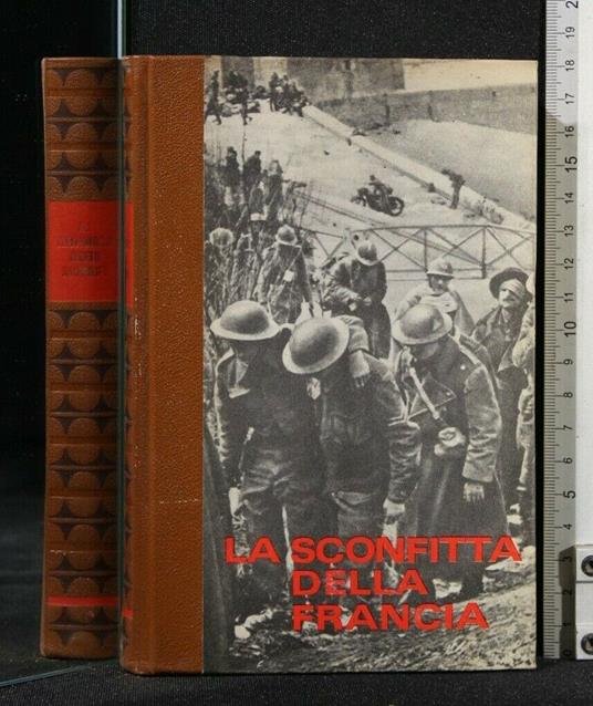 La Seconda Guerra Mondiale La Sconfitta Della Francia - copertina