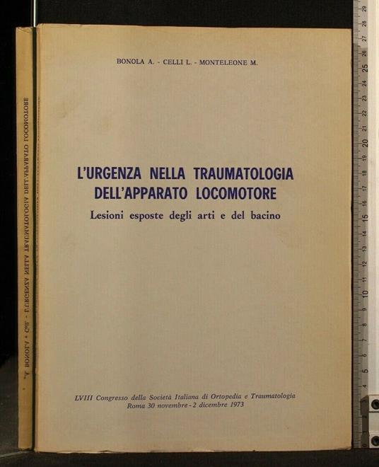 L' Urgenza Nella Traumatologia Dell' Apparato Locomotore - copertina