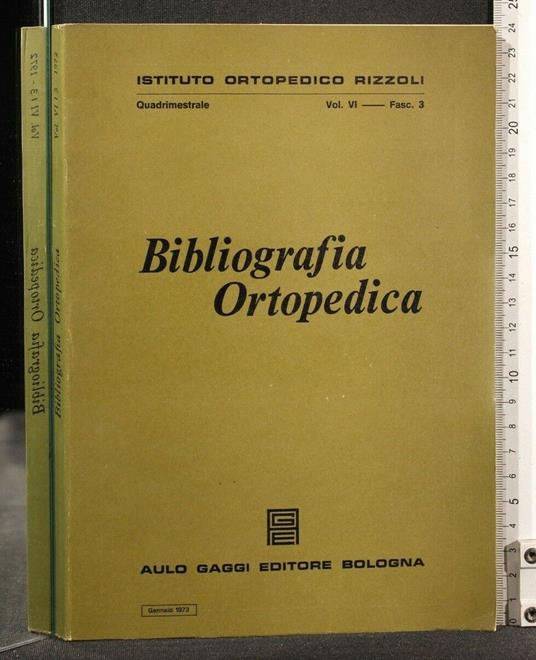 Bibliografia Ortopedica Vol Vi Fasc 3 Gennaio 1973 - copertina