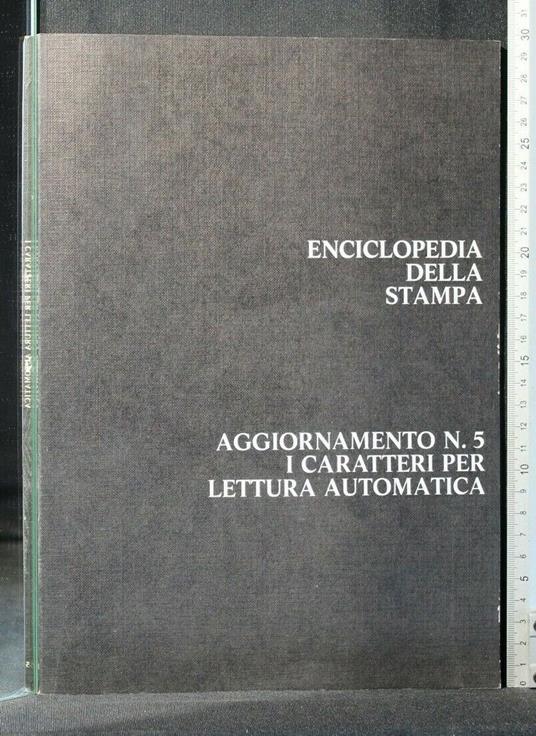 Enciclopedia Della Stampa Aggiornamento N 5 I Caratteri Per - copertina