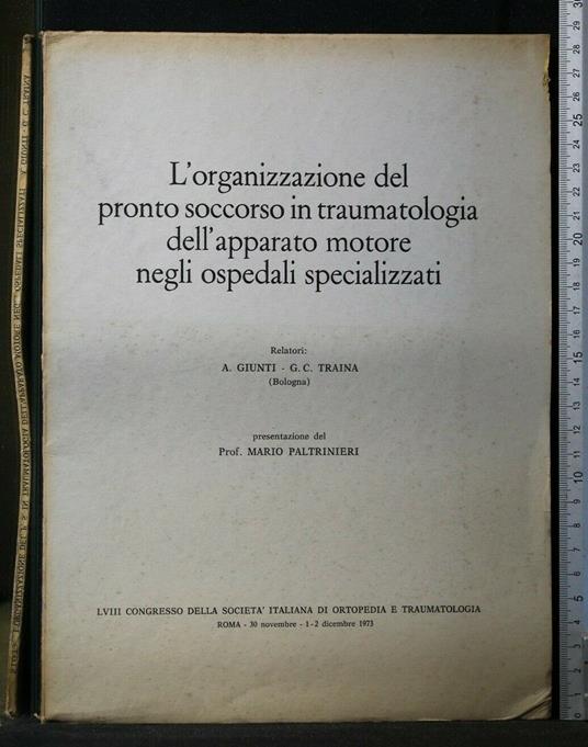 L' Organizzazione Del Pronto Soccorso in Traumatologia - copertina