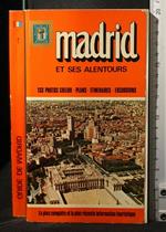 Madrid Et Ses Alentours