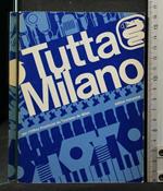 Tutta Milano Par L'Office Provincial Du Tourisme De Milan