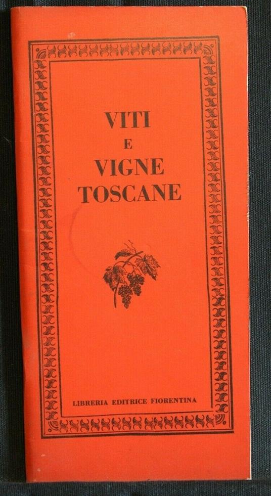 Viti e Vigne Toscane - copertina