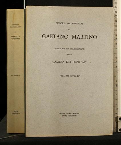 Discorsi Parlamentari di Gaetano Martino Vol 2 - copertina