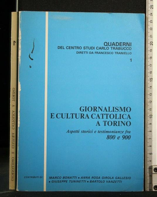 Quaderni Vol. 1 Giornalismo e Cultura Cattolica a Torino - copertina