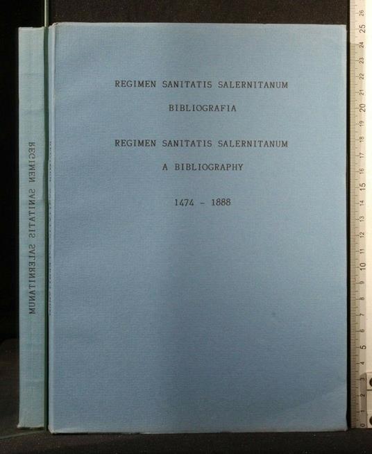 Regimen Sanitatis Salernitanum Bibliografia 1474-1888 - copertina