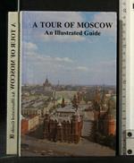 A Tour Of Moscow An Illustrated Guide