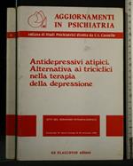 Antidepressivi Atipici Alternativa Ai Triciclici Nella Terapia