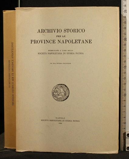 Archivio Storico per Le Provonce Napoletane 1984 - copertina