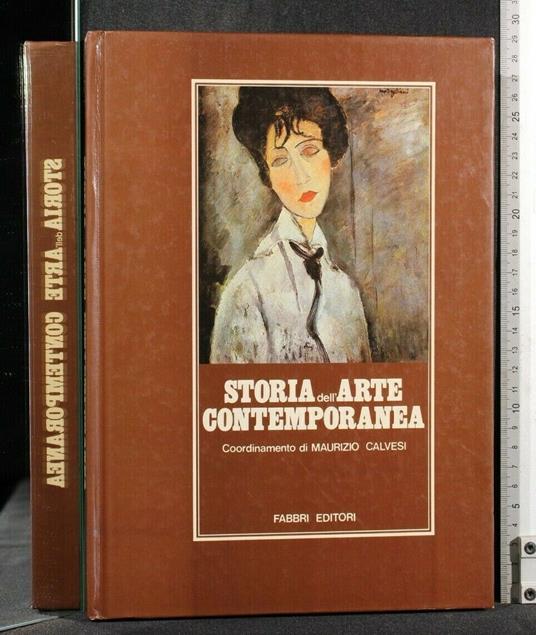 Storia Dell'Arte Contemporanea - Libro Usato - Fabbri - | IBS